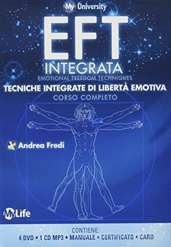 EFT integrata. Tecniche integrate di libertà emotiva. Con 4 DVD. Con CD Audio formato MP3 di Andrea Fredi edito da My Life