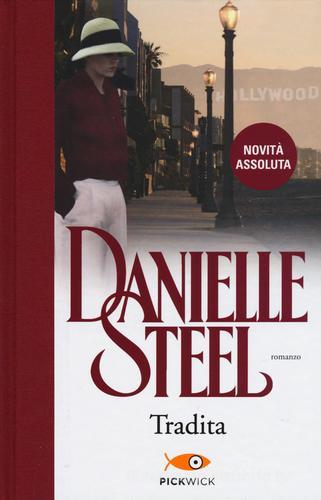 Tradita di Danielle Steel edito da Sperling & Kupfer