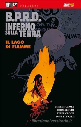 B.P.R.D. Inferno sulla Terra vol.8 di Mike Mignola, John Arcudi edito da Magic Press