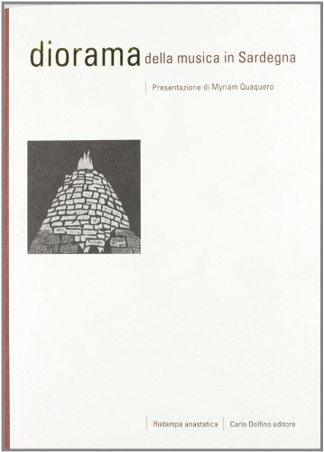 Diorama della musica in Sardegna edito da Carlo Delfino Editore