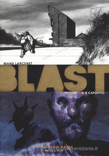 Blast vol.3 di Manu Larcenet edito da Coconino Press