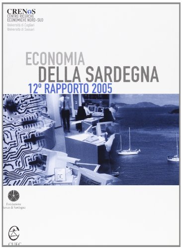 Economia della Sardegna. 12° rapporto edito da CUEC Editrice