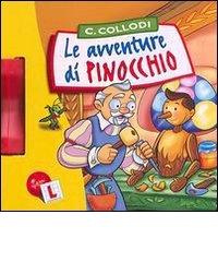 Le avventure di Pinocchio di Carlo Collodi edito da Liscianigiochi