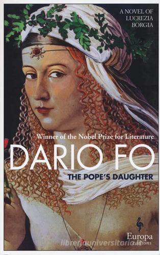 The pope's daughter di Dario Fo edito da Europa Editions