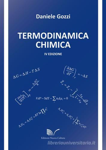 Termodinamica chimica di Daniele Gozzi edito da Nuova Cultura