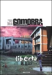 Gomorra. Territori e culture della metropoli contemporanea vol.1 edito da Booklet Milano