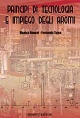 Principi di tecnologia e impiego degli aromi di Monica Bononi, Fernando Tateo edito da Chiriotti