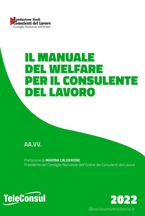 Il manuale del welfare per il consulente del lavoro edito da TeleConsul