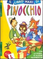 Libro maxi di Pinocchio di Marco Coletti edito da Liscianigiochi