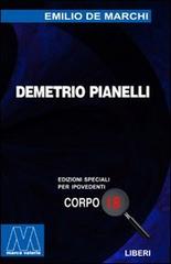 Demetrio Pianelli. Ediz. per ipovedenti di Emilio De Marchi edito da Marcovalerio