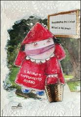 Il ritorno di Cappuccetto rosso di Annamaria Piccione edito da VerbaVolant edizioni