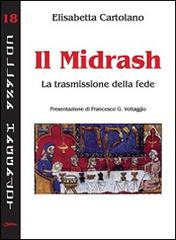 Il Midrash. La trasmissione della fede di Elisabetta Cartolano edito da Chirico