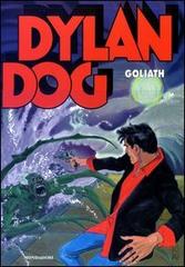 Dylan Dog. Goliath di Tiziano Sclavi edito da Mondadori