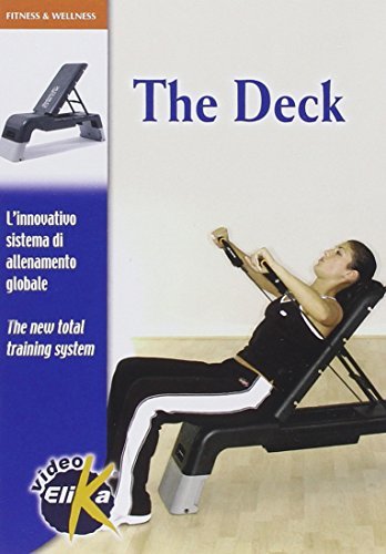 The deck. L'innovativo sistema di allenamento globale. Ediz. italiana e inglese. Con DVD di Marco Graci edito da Elika