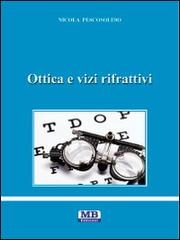 Ottica e vizi rifrattivi di Nicola Pescosolido edito da MB Edizioni (Roma)