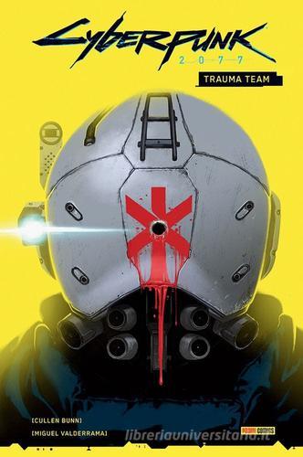 Trauma team. Cyberpunk 2077 di Cullen Bunn, Miguel Valderrama edito da Panini Comics
