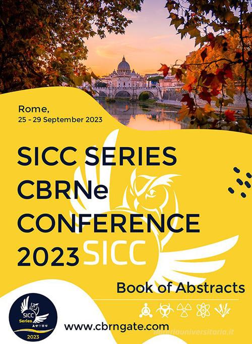 Sicc series CBRNe conference 2023. Book of abstract edito da Texmat