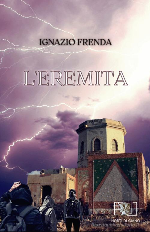 Libro L'eremita di Ignazio Frenda di Horti di Giano