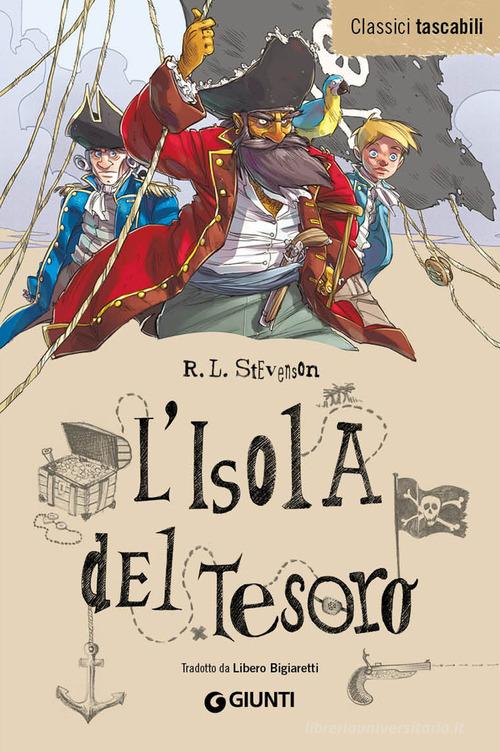 L' isola del tesoro di Robert Louis Stevenson edito da Giunti Editore