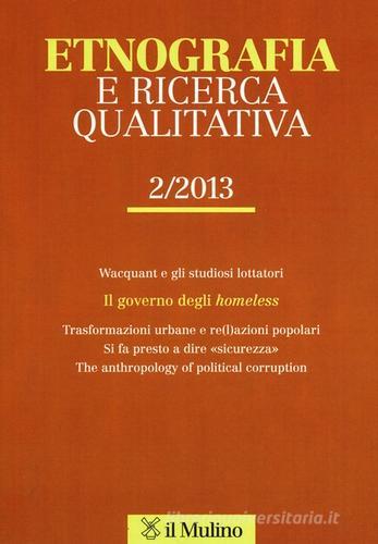 Etnografia e ricerca qualitativa (2013) vol.2 edito da Il Mulino