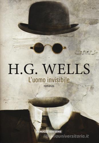 L' uomo invisibile di Herbert George Wells edito da Fanucci
