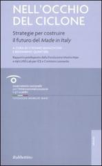 Nell'occhio del ciclone. Strategie per costruire il futuro del made in Italy edito da Rubbettino