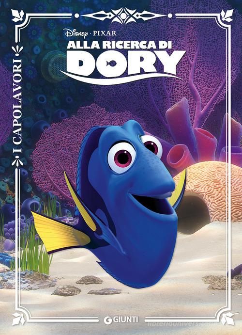 Alla ricerca di Dory edito da Disney Libri