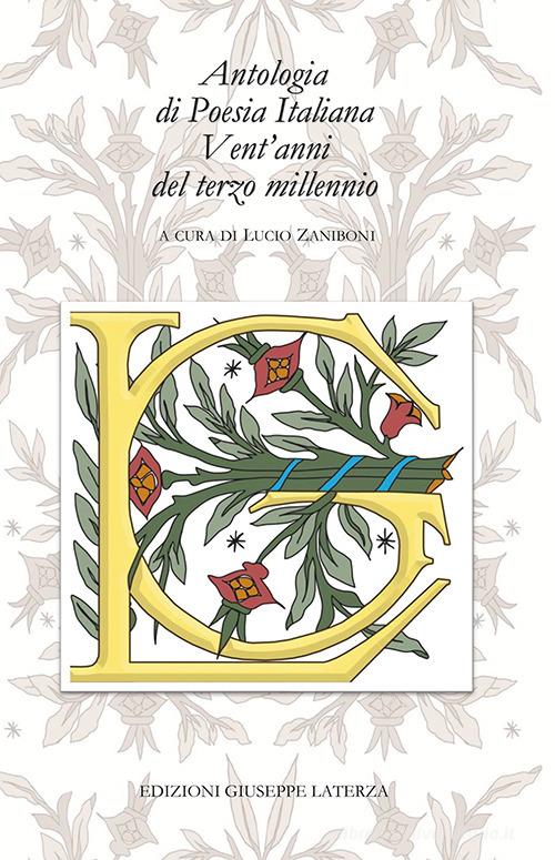 Antologia di poesia italiana. Vent'anni del terzo millennio edito da Edizioni Giuseppe Laterza