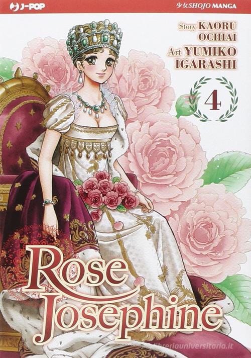 Rose Josephine vol.4 di Yumiko Igarashi edito da Edizioni BD