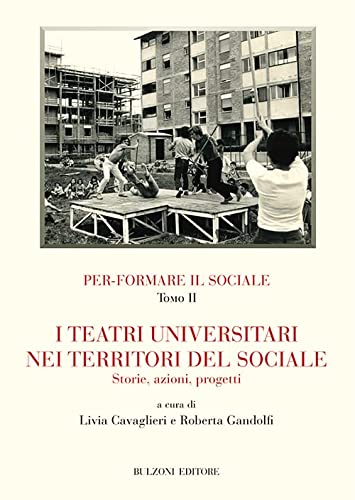 Per-formare il sociale vol.2 di Livia Cavaglieri, Roberta Gandolfi edito da Bulzoni