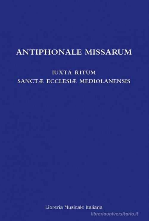 Antiphonale missarum edito da LIM