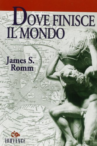 Dove finisce il mondo di James S. Romm edito da Editoriale Jouvence