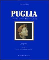 Puglia. Turismo, storia, arte, folklore di Stefania Mola edito da Adda