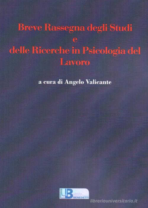 Breve rassegna degli studi e delle ricerche in psicologia del lavoro edito da Libreria Univ. Benedetti