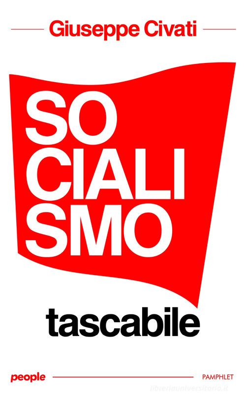 Socialismo tascabile di Giuseppe Civati edito da People