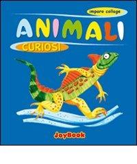 Animali curiosi edito da Joybook