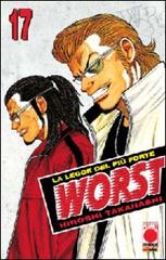 Worst vol.17 di Hiroshi Takahashi edito da Panini Comics