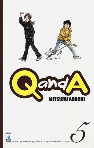 Q and A vol.5 di Mitsuru Adachi edito da Star Comics