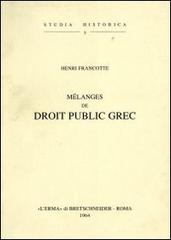 Mélanges de droit public grec (1904) di Henri Francotte edito da L'Erma di Bretschneider
