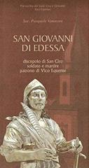San Giovanni di Edessa di Pasquale Vanacore edito da Longobardi