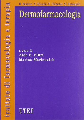 Dermofarmacologia di Aldo Finzi, Marina Marinovich edito da Utet Scienze Mediche