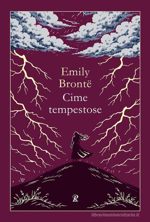Libro Cime tempestose. Ediz. integrale di Emily Brontë La biblioteca ideale tascabile di Rusconi Libri
