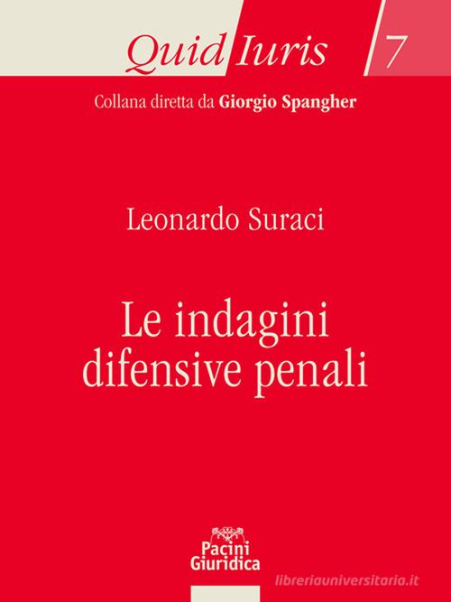 Le indagini difensive penali di Leonardo Suraci edito da Pacini Giuridica