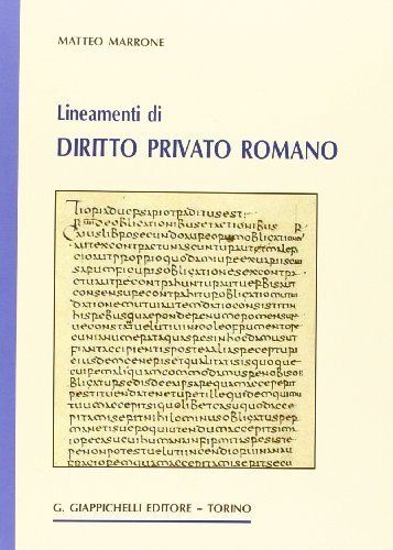 Lineamenti di diritto privato romano di Matteo Marrone edito da Giappichelli
