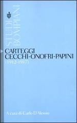 Carteggi Cecchi-Onofri-Papini (1912-1917) edito da Bompiani