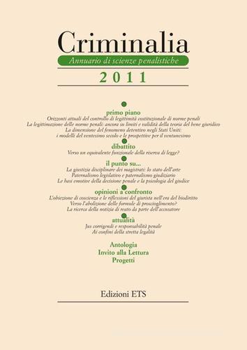Criminalia. Annuario di scienze penalistiche (2011) vol.6 edito da Edizioni ETS