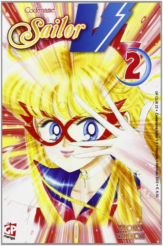 Codename Sailor V vol.2 di Naoko Takeuchi edito da GP Manga
