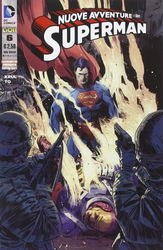 Le nuove avventure di Superman vol.6 di J. T. Krul edito da Lion