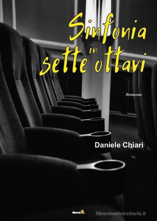 Sinfonia in sette ottavi di Daniele Chiari edito da Montag