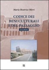 Codice dei beni culturali e del paesaggio di Maria Beatrice Mirri edito da Sette città